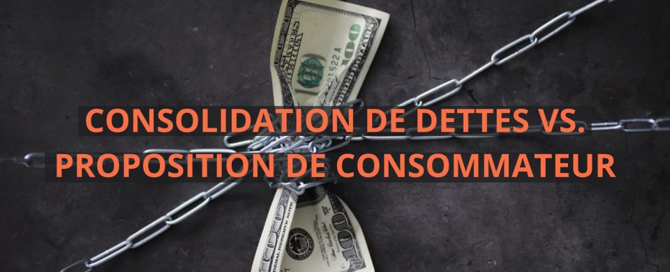 consolidation dettes proposition consommateur
